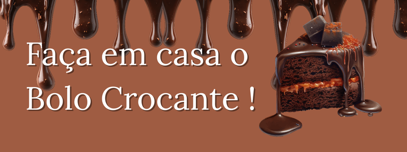 Crunch Cake: O Bolo Crocante que Viralizou